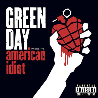 "American Idiot" by Green Day