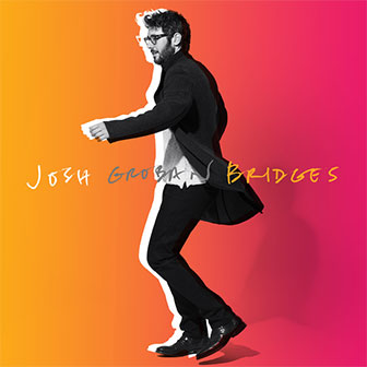 "Bridges" album by Josh Groban