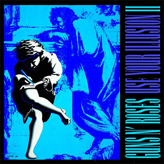 "Use Your Illusion II" album by Guns N' Roses