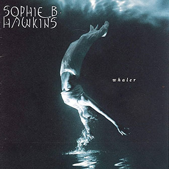 "Right Beside You" by Sophie B Hawkins