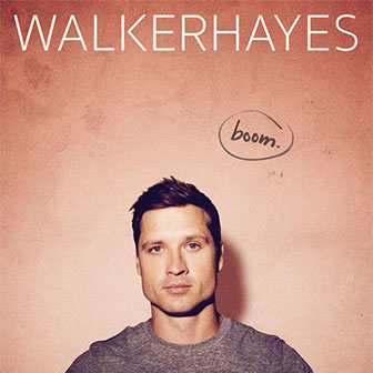 "Boom" album by Walker Hayes