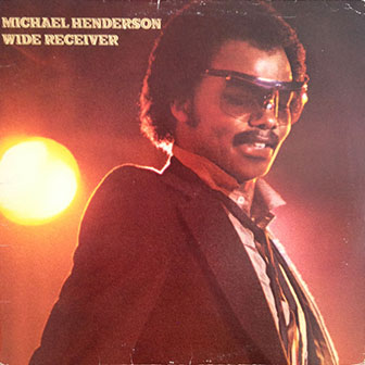 "Wide Receiver" album by Michael Henderson