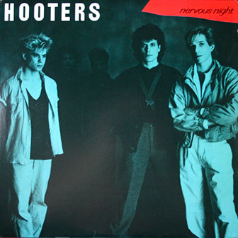 "Nervous Night" album by The Hooters