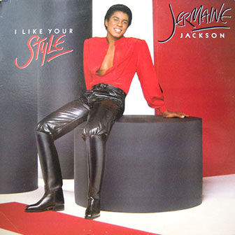 "I Like Your Style" album by Jermaine Jackson