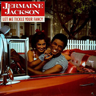 "Let Me Tickle Your Fancy" album by Jermaine Jackson