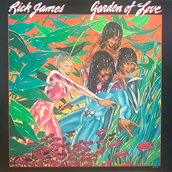 "Garden Of Love" album by Rick James