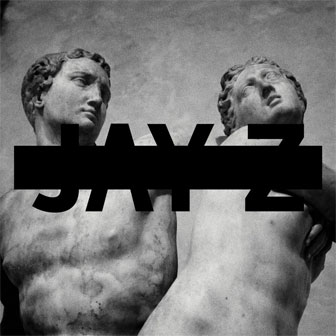 "Picasso Baby" by Jay Z