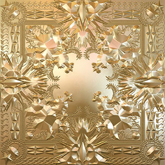 "No Church In The Wild" by Jay-Z & Kanye West