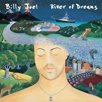 "River Of Dreams" album by Billy Joel