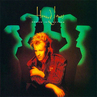 "LIke To Get To Know You Well" by Howard Jones