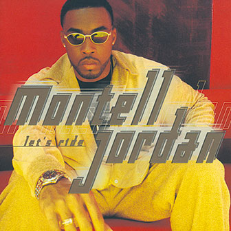 "I Can Do That" by Montell Jordan