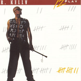 "12 Play" album by R. Kelly