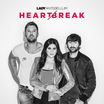 "Heart Break" album by Lady Antebellum