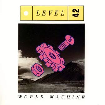 "Hot Water" by Level 42