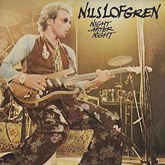 "Night After Night" album by Nils Lofgren