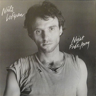 "Night Fades Away" album by Nils Lofgren