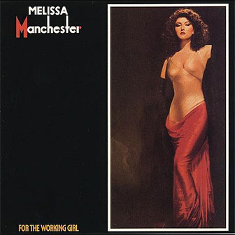 "For The Working Girl" album by Melissa Manchester
