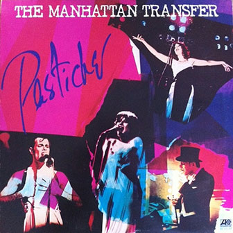 "Pastiche" album by Manhattan Transfer