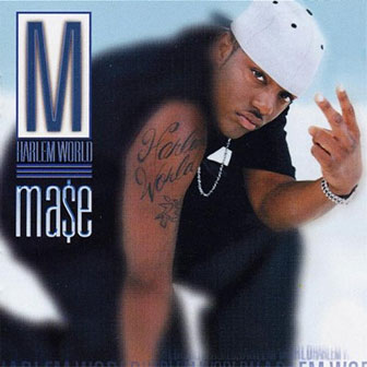 "What You Want" by Mase