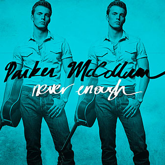 "Never Enough" album by Parker McCollum