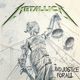 "...And Justice For All" album by Metallica
