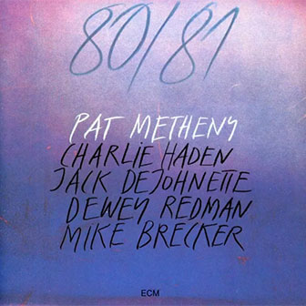 "80/81" album by Pat Metheny