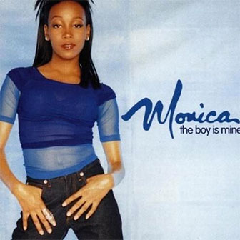 "The Boy Is Mine" album by Monica