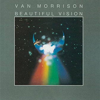 "Beautiful Vision" album by Van Morrison