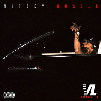 "Victory Lap" album by Nipsey Hussle