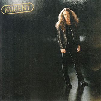 "Nugent" album "Nugent" album