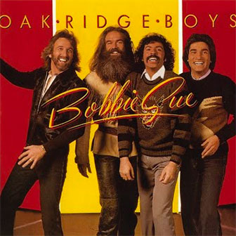 "Bobbie Sue" album by Oak Ridge Boys