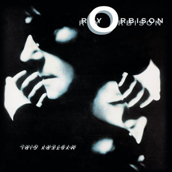 "Mystery Girl" album by Roy Orbison