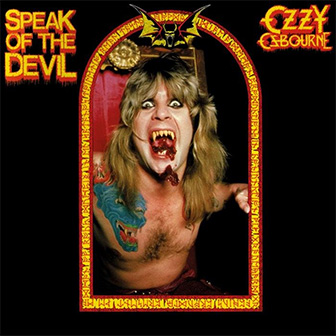 "Speak Of The Devil" album by Ozzy Osbourne