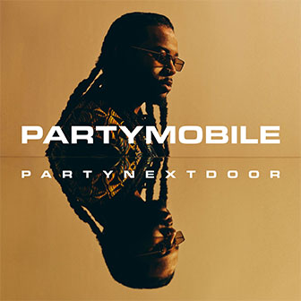 "Partymobile" album by Partynextdoor
