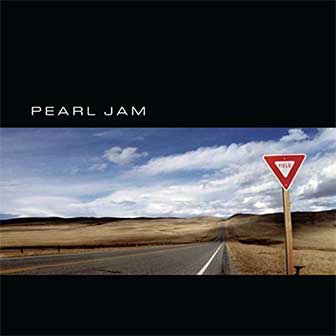"Given To Fly" by Pearl Jam