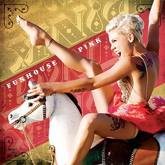 "Funhouse" album by Pink "Funhouse" album by Pink