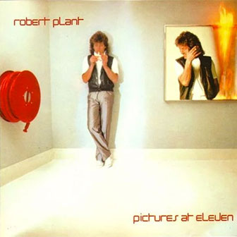 "Pictures At Eleven" album by Robert Plant