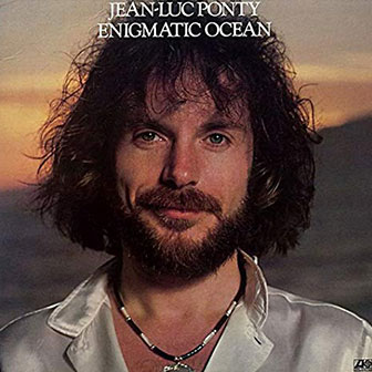 "Enigmatic Ocean" album by Jean-Luc Ponty
