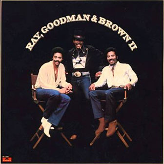 "Ray, Goodman & Brown II" album