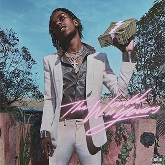 "The World Is Yours" album by Rich The Kid