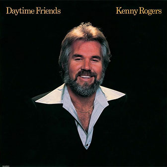 "Daytime Friends" album by Kenny Rogers