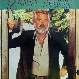 "I Don't Need You" by Kenny Rogers