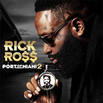 "Gold Roses" by Rick Ross