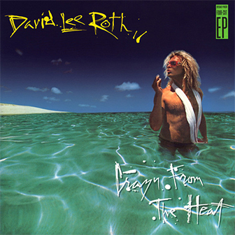 "Crazy From The Heat" EP by David Lee Roth