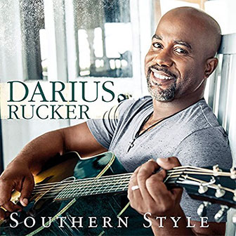 "Southern Style" album by Darius Rucker