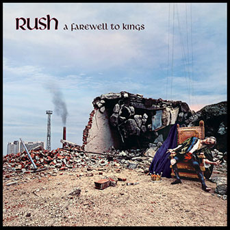 "A Farewell To Kings" album by Rush