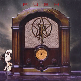"The Spirit Of Radio: Greatest Hits 1974 - 1987" album by Rush