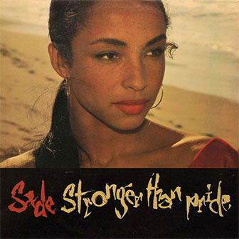 "Stronger Than Pride" album by Sade
