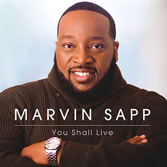 "You Shall Live" album by Marvin Sapp