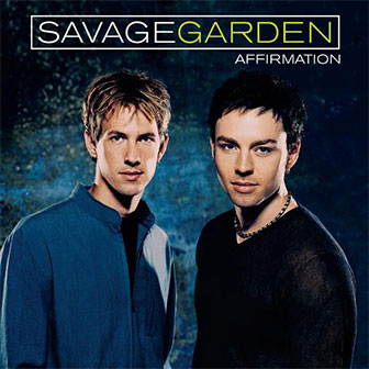 "Crash And Burn" by Savage Garden "Crash And Burn" by Savage Garden